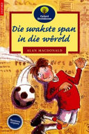 Die Swakste Span in Die Wereld