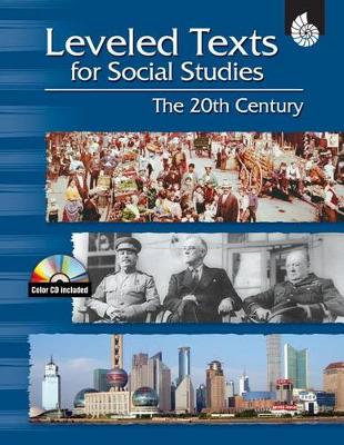 Leveled Texts for Social Studies: the 20th Century: The 20th Century