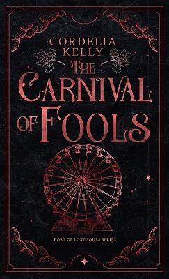 The Carnival of Fools: A YA Paranormal Adventure Novel
