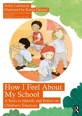 How I Feel About My School: A Story to Identify and Reflect on Children’s Emotions