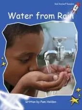 Red Rocket Readers: Early Level 3 Non-Fiction Set C: Water from Rain
