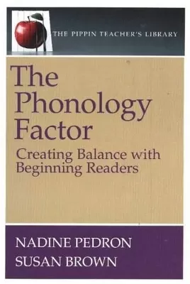 The Phonology Factor: Creating Balance with Beginning Readers