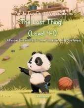 Panda Fun First Words Series: The Lost Thing! (Level 4-1): A Picture Book for Kids to Learn Vocabulary with Cute Pandas