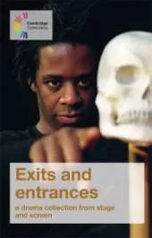 Exits and Entrances: A Drama Collection from Stage and Screen