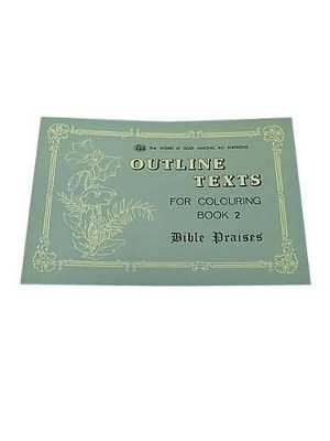 Bible Praises Colouring Book: Book 2