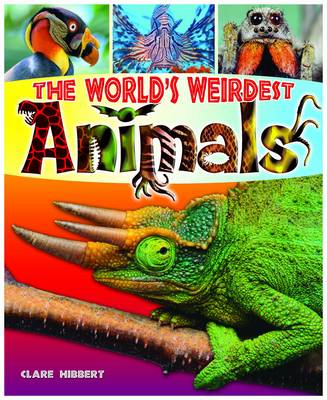 Worlds Weirdest Animals