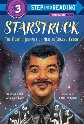 Starstruck (Step into Reading): The Cosmic Journey of Neil deGrasse Tyson