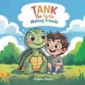 Tank the Turtle: Making Friends