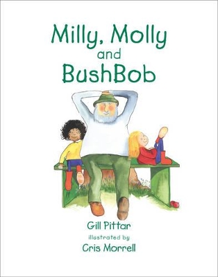 Milly, Molly and Bush Bob