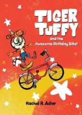 Tiger Tuffy and the Awesome Birthday Bike