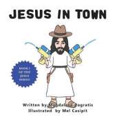 Jesus in Town