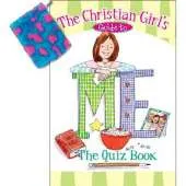 The Christian Girl's Guide to Me: The Quiz Book