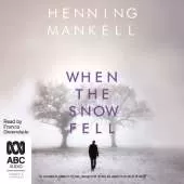When the Snow Fell