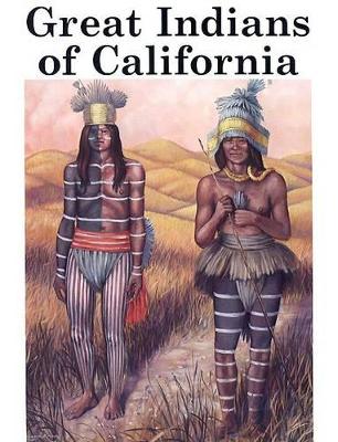 Great Indians of Californa