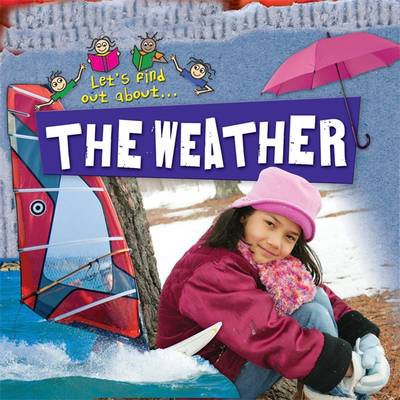 Let's Find Out About The Weather