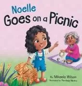 Noelle Goes on a Picnic: A Children's Book About Enjoying a Special Day with Grandma (Picture Books for Kids, Toddlers, Preschoolers, Kindergarteners, Elementary)