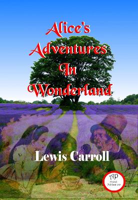 Alice's Adventures In Wonderland