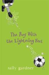 Magical Children: The Boy with the Lightning Feet