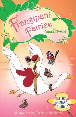 Frangipani Fairies: Sunset