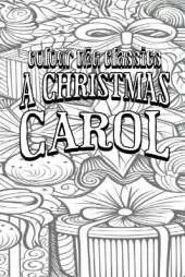 A Christmas Carol: A Ghost Story of Christmas