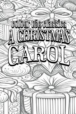 A Christmas Carol: A Ghost Story of Christmas