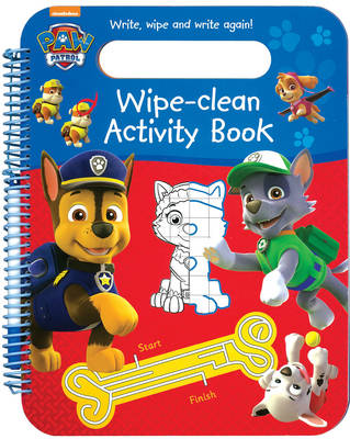Nickelodeon PAW Patrol Wipe-Clean Activity Book: Write, Wipe and Write Again!