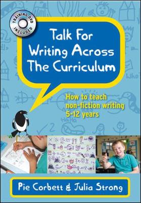 Talk for Writing across the Curriculum with DVD: How to teach non-fiction writing 5-12 years
