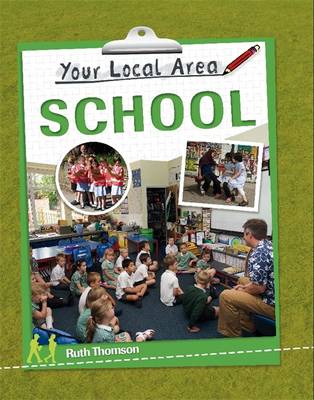 Your Local Area: School