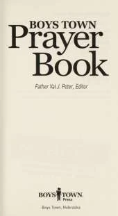 Boys Town Prayer Book: Prayers by and for the Boys and Girls of Boys Town