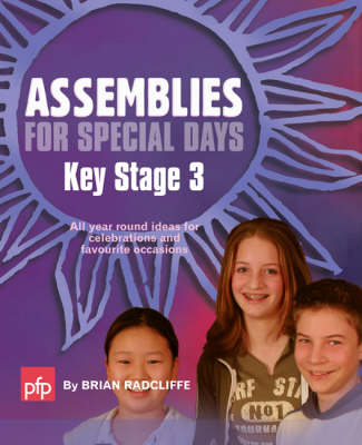 Assemblies for Special Days: All Year Round Ideas for Celebrations and Favourite Occasions