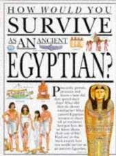 How Would You Survive as an Ancient Egyptian?