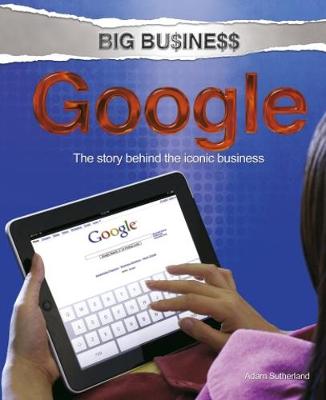 Big Business: Google