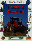 Ffermio a Diwydiant