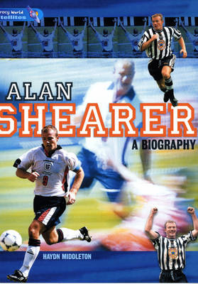 Literacy  World Satellites Non Fiction Stage 4 Guided Reading Cards: Alan Shearer: A Biography Framework 6 Pack