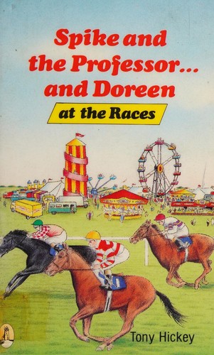 Spike and the Professor and Doreen at the Races