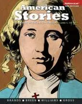 American Stories: A History of the United States, Volume 1