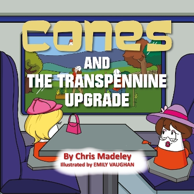 Cones and the Transpennine Upgrade