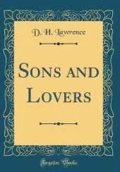 Sons and Lovers (Classic Reprint)