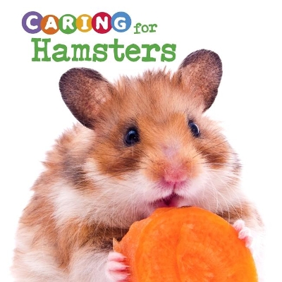 Caring for Hamsters