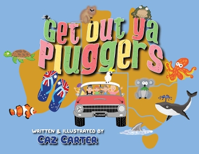 Get Out Ya Pluggers