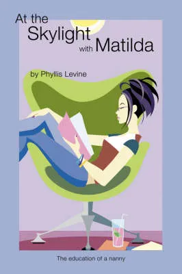 At the Skylight with Matilda