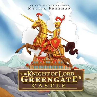 The Knight of Lord Greengate's Castle