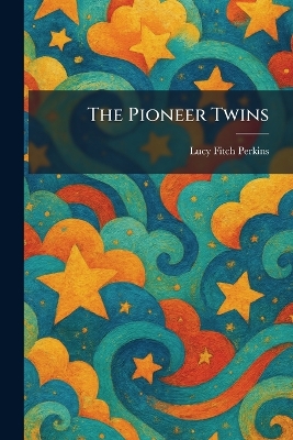 The Pioneer Twins