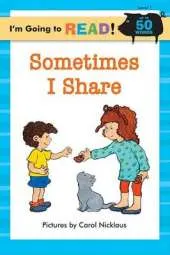 I'm Going to Read (R) (Level 1): Sometimes I Share
