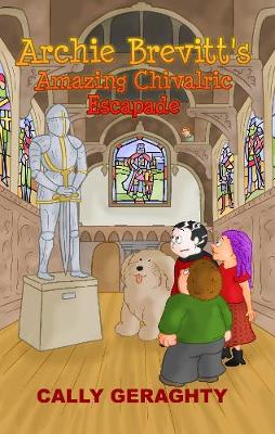 Archie Brevitt's Amazing Chivalric Escapade: A Medieval Caper