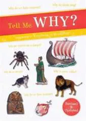 Tell Me Why?