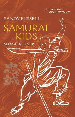 Samurai Kids 3: Shaolin Tiger