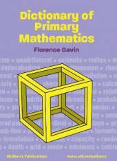 Dictionary of Primary Mathematics