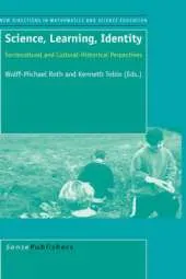 Science, Learning, Identity: Sociocultural and Cultural-Historical Perspectives