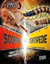 Scorpion vs Centipede: Duel to the Death